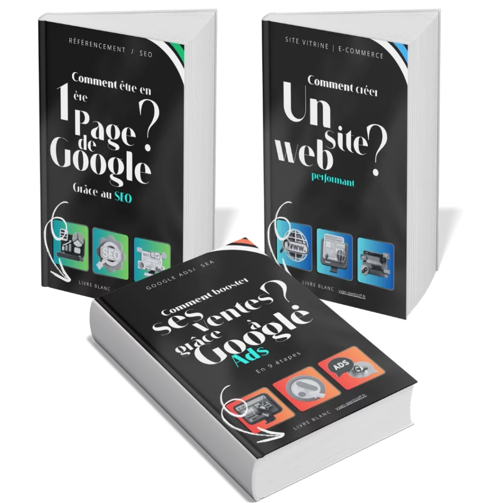 Mes 3 livres blancs sur la création de site, le SEO et Google Ads.